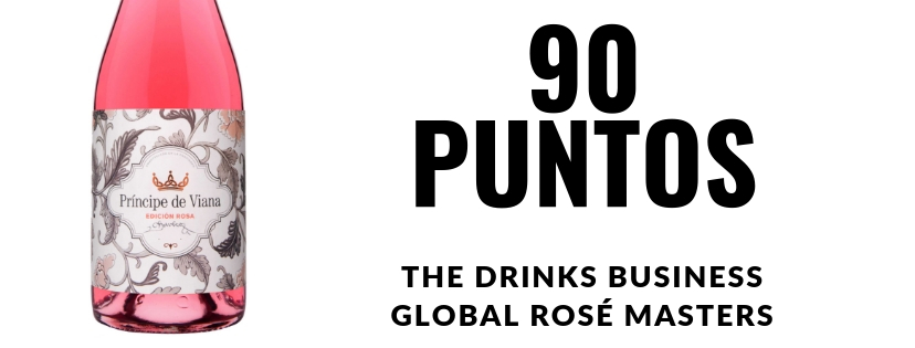 Príncipe de Viana  Edición Rosa 2017  90 puntos  THE DRINKS BUSINESS’  GLOBAL ROSÉ MASTERS