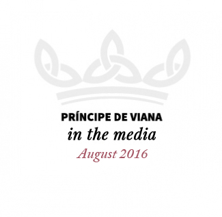 Príncipe de Viana in the media / August 2016