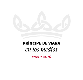 Príncipe de Viana en los medios / Enero 2016