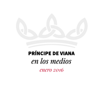 Príncipe de Viana en los medios / Enero 2016