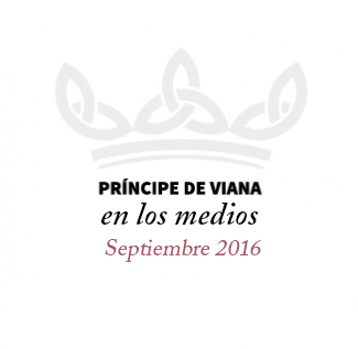 Príncipe de Viana en los medios / Septiembre 2016