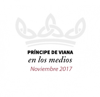 Príncipe de Viana en los medios / Noviembre 2017