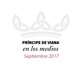 Príncipe de Viana en los medios / Septiembre 2017