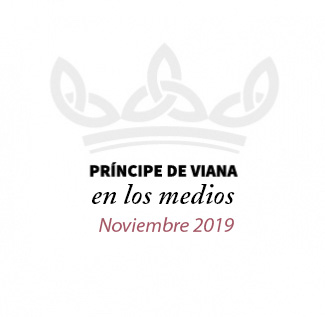 Príncipe de Viana en los medios / Noviembre 2019