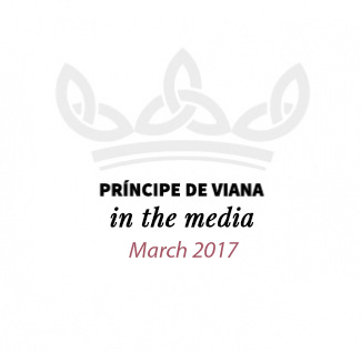 Príncipe de Viana in the media / March 2017
