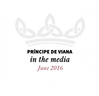 Príncipe de Viana in the media / June 2016