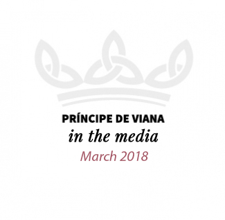 Príncipe de Viana in the media / March 2018