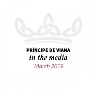 Príncipe de Viana in the media / March 2019