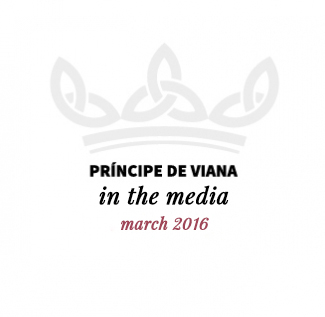 Príncipe de Viana in the media / March 2016